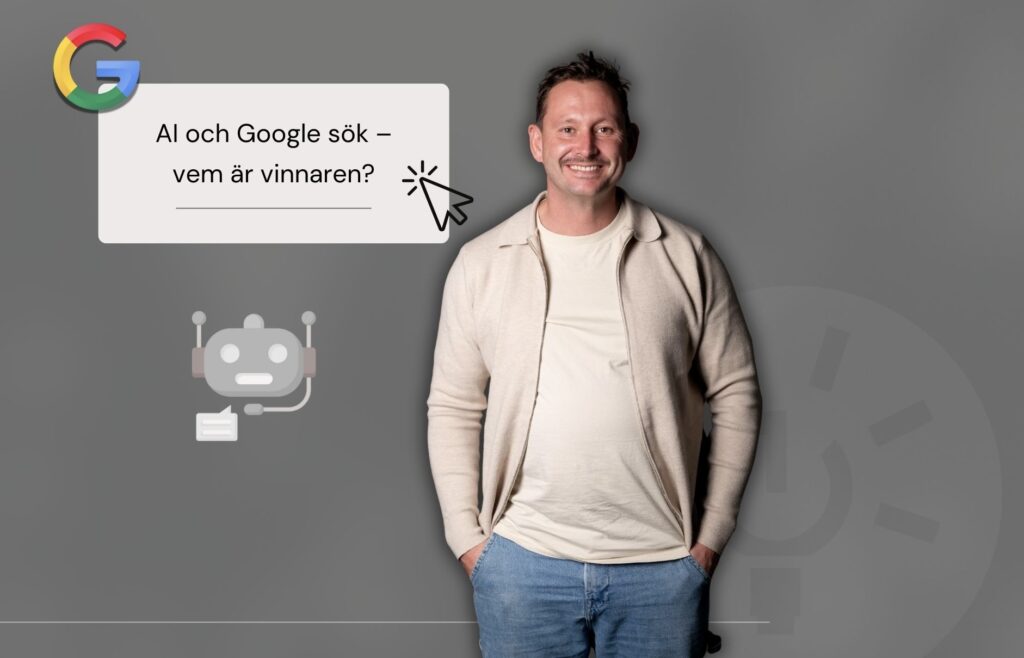 AI och Google sök – vem är vinnaren?