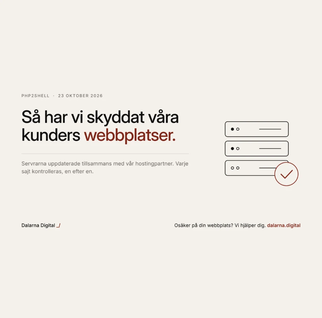 PHP2Shell: hur vi skyddat våra kunders webbplatser - Dalarna Digital
